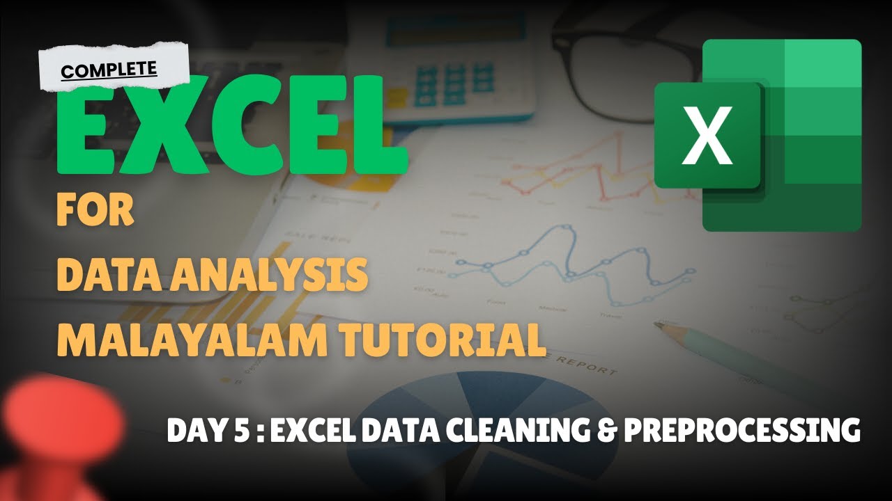 Day 5 - Excel Data Cleaning & Preprocessing - Excel Malayalam Tutorial ...