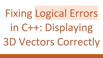 Fixing Logical Errors in C+ + : Displaying 3D Vectors Correctly