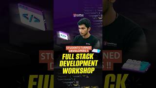 Inside the Full Stack Development Workshop ⚡️