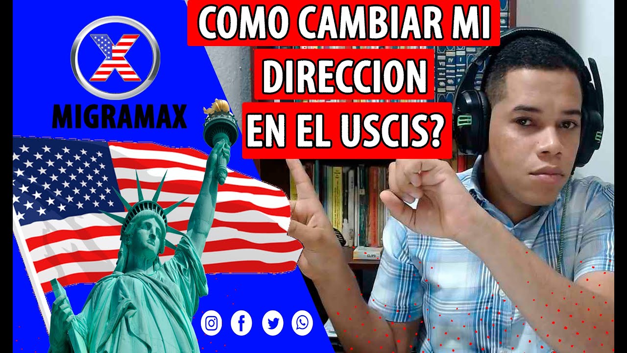 Como cambiar mi DIRECCION en el USCIS / Actualizar mi DIRECCION en el