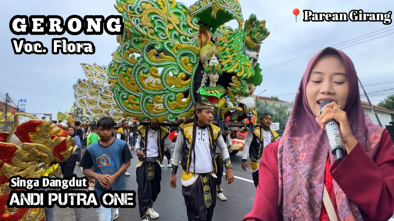 GERONG VOC. FLORA - SINGA DEPOK ANDI PUTRA 1 || PAREAN GIRANG
