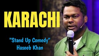 Main Karachi se Hoon - Stand Up Comedy | Haseeb Khan | Stand Up Comedy | BG Entertainment