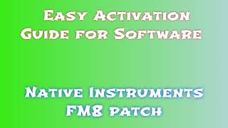 Native Instruments FM8 Download and Install: Step-by-Step Guide Native Instruments FM8 Download and Install: Step-by-Step Guide