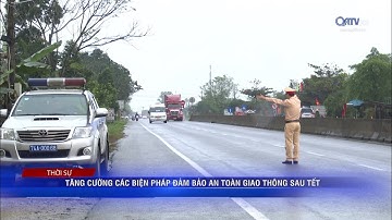TĂNG CƯỜNG CÁC BIỆN PHÁP ĐẢM BẢO AN TOÀN GIAO THÔNG SAU TẾT  | Truyền Hình Quảng Trị