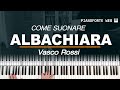 Come suonare Albachiara - Vasco Rossi (Tutorial Pianoforte)