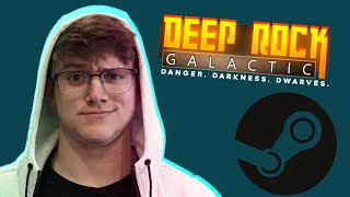 Come Hang Out!  Playing Deep Rock Galactic with Buddies