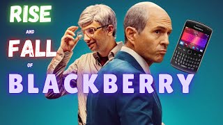 Real UNTOLD Story | The BlackBerry's Demise