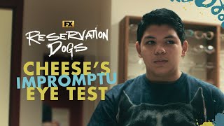 Cheeses Impromptu Eye Test - Scene Reservation Dogs Fx