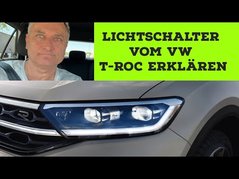 Funktion des Lichtschalters VW         T Roc