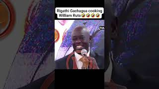 Rigathi Gachagua cooking William Ruto🤣🤣🤣