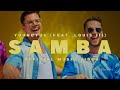 YouNotUs x Louis III - Samba (Official Music Video with bryska)