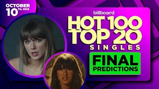 Final Predictions | Billboard Hot 100, Top 20 Singles | October 10th, 2026