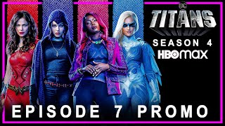Titans Season 4 | EPISODE 7 PROMO TRAILER | HBO MAX | titans season 4 episode 7 trailer