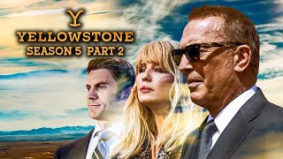 YELLOWSTONE Season 5 Trailer is Coming Sooner Than You Think!