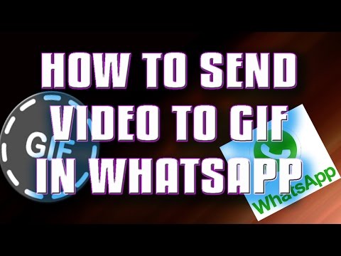 How  to  send video files to GIF files on  whatsapp-Latest  Updated  Animated  Image  