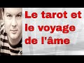 Le tarot et le voyage de lme  confrence