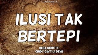 ILUSI TAK BERTEPI-HIJAU DAUN COVER DIDIK BIDI || LIRIK