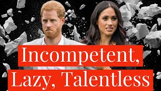 Failing in Hollywood - Prince Harry and Meghan Markle Revealed as Incompetent, Lazy \& Talentless