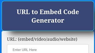 URL to Embed Code Generator