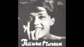 Video thumbnail of "où vas tu Mathilda. JEANNE MOREAU."