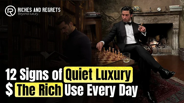 12 Signs of Quiet Luxury Only the Truly Wealthy Understand | The Psychology of Real Wealth