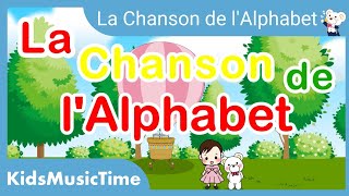 La Chanson de l'Alphabet - Chanson de ABC en Francais - Chanson pour enfants