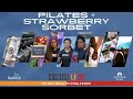 Pilates  strawberry sorbet  excuseless 30 day health challenge