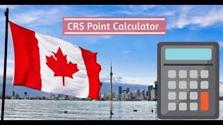 CANADIAN IMMIGRATION CRS POINTS CALCULATOR screenshot 5