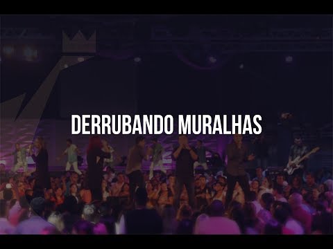 Derrubando Muralhas |