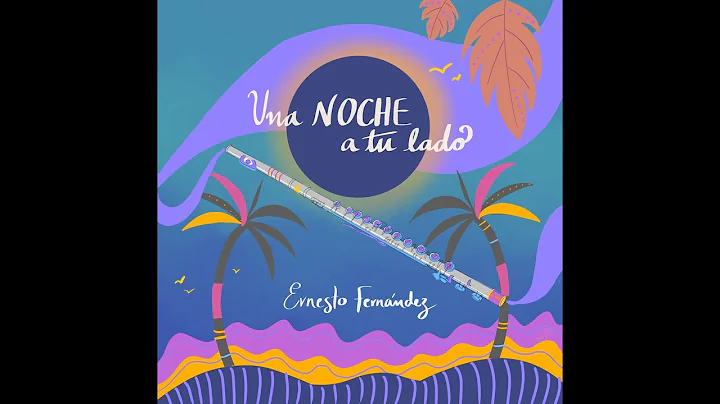 Una Noche a Tu Lado (Ernesto Fernandez)