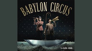 Video thumbnail of "Babylon Circus - La Cigarette"