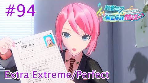 Project DIVA Mega Mix - #94: Hello, Worker (Extra Extreme/Perfect)