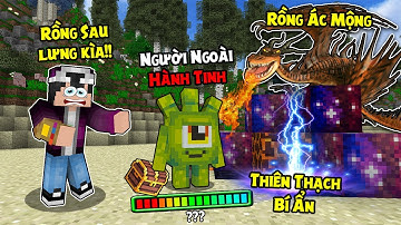MINECRAFT SIÊU BÍ KÍP LUYỆN RỒNG - TẬP 4 | TIM THẤY NGƯỜI NGOÀI HÀNH TINH VÀ THIÊN THẠCH BÍ ẨN😱
