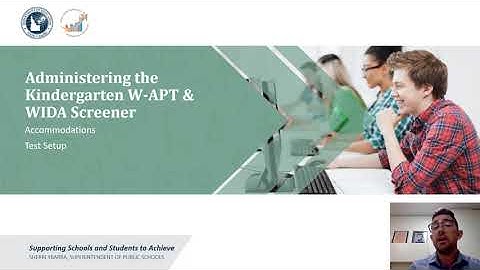 ELPA- Administering the Kindergarten W-APT and WIDA Screener