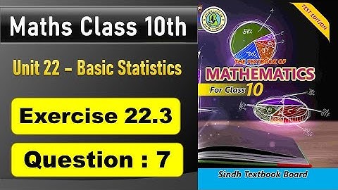 NEW Math 10th Exercise 22.3 Q.7 BASIS STATISTICS #airthmatic_mean #geometric_mean #harmonic_mean