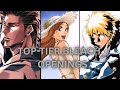 Top-tier Bleach Openings ⚔️🔥|| My top 10 Bleach Openings ||