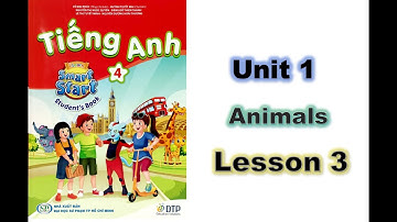 Smart Start 4 - Unit 1 - Animals - Lesson 3