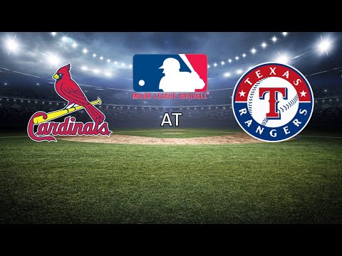 St. Louis Cardinals Vs Texas Rangers Live Stream Play by Play