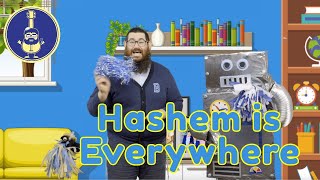 Rabbi B - Hashem is Everywhere