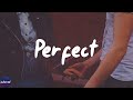 Ed Sheeran - Perfect (Lyrics)