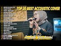 Indah Yastami Top 20 Best Akustik Terpopuler | Berpisah Di Ujung Jalan | Indah Yastami Full Album