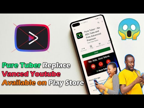 Fix Pure Tuber App download Fix play store not working YouTube Vanced Not Working youtubevanced