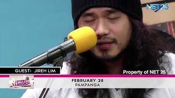 JIREH LIM NET25 LETTERS AND MUSIC Guesting