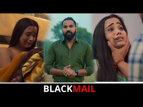 Blackmail | Crime Story | Episode 3 | Short Film | Sanju Sehrawat 2.0