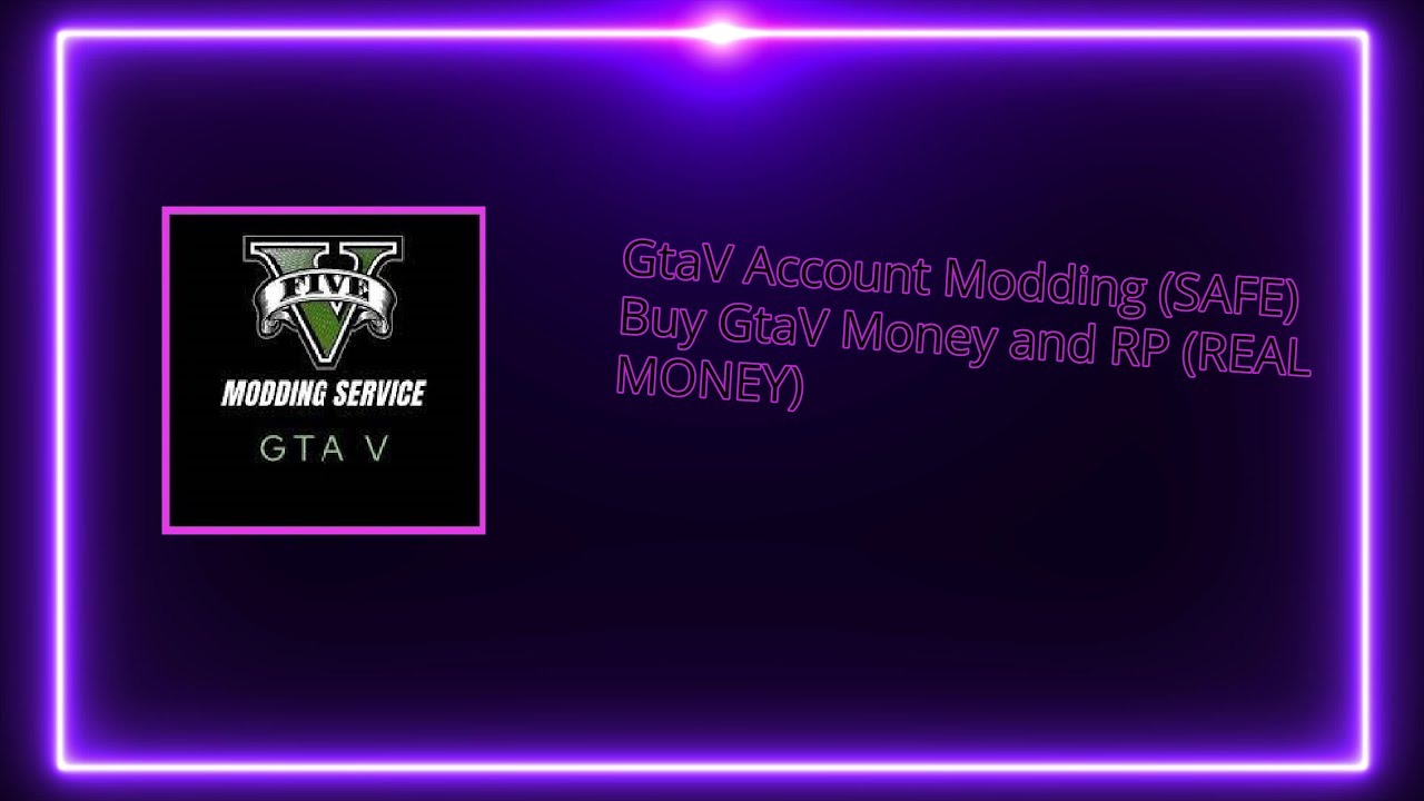 Gta V Modding accounts Money/RP (SAFE) (Link in bio) (CHEAP)