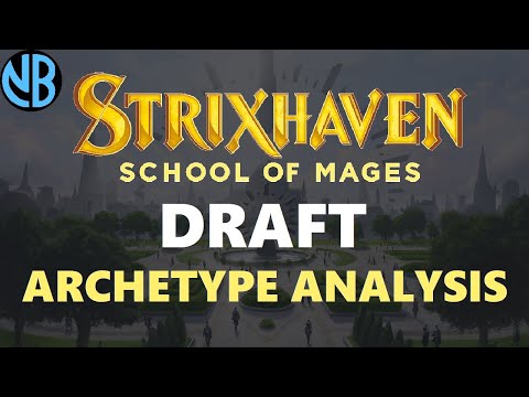 STRIXHAVEN DRAFT ARCHETYPE ANALYSIS!!! BUILDING DECK SKELETONS FOR ALL 5 COLLEGES!!!