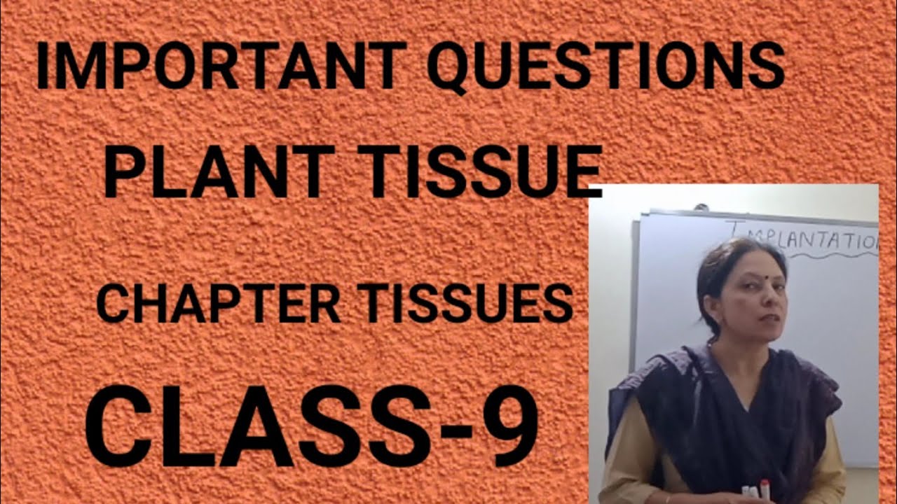 case study questions on tissues class 9