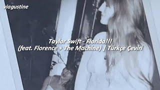 Taylor Swift - Florida!!! (feat. Florence + The Machine) | Türkçe Çeviri Resimi