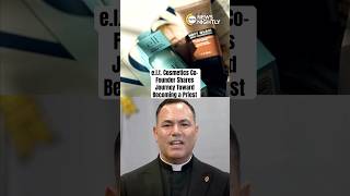 e.l.f. Cosmetics Co-Founder Shares Journey Toward Becoming a Catholic Priest