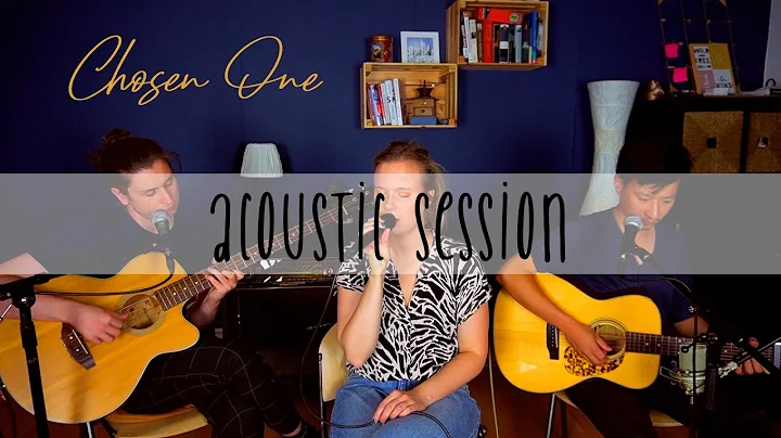 Chosen One - Acoustic Version